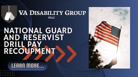 National Guard and Reservist Drill Pay Recoupment | VA Claims
