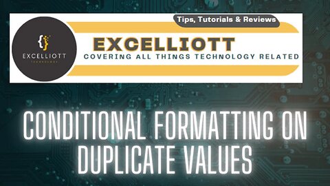 Excel - Conditional Formatting on Duplicate Values