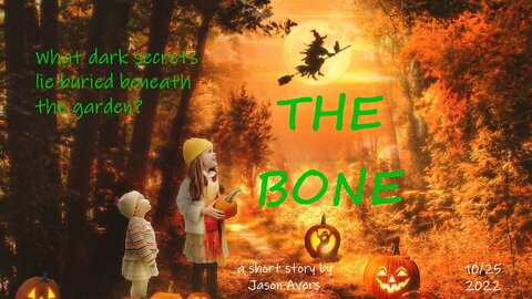 Halloween Special: "THE BONE" Radio Play