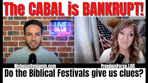THE CABAL IS BANKRUPT! BIBLICAL FESTIVAL CLUES 9-21-21