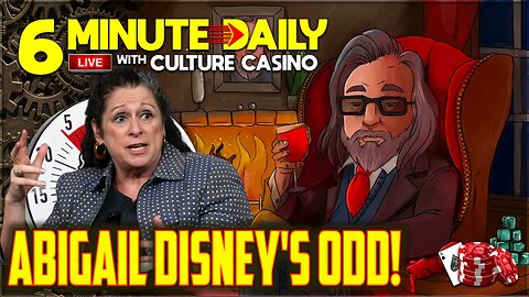 Abigail Disney's Odd - 6 Minute Daily - Every weekday - March 1st