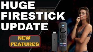 HUGE FIRESTICK UPDATE! WHAT'S NEW!