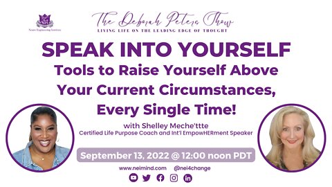 Shelly Meche’tte - Tools to Raise Yourself Above Your Current Circumstances