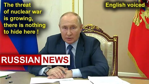 The threat of nuclear war is growing, there is nothing to hide here! Putin, Russia, Ukraine