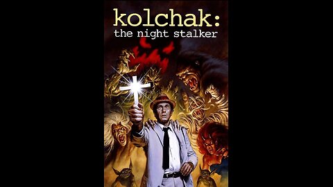 Kolchak - The Night Stalker "Horror in the Heights"