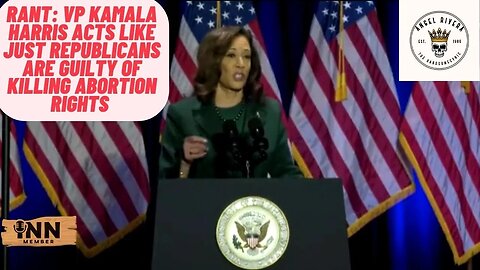 RANT: VP Harris Acts like Just REPUBLICANS Are GUILTY of killing ABORTION RIGHTS!! | #RoeVsWade