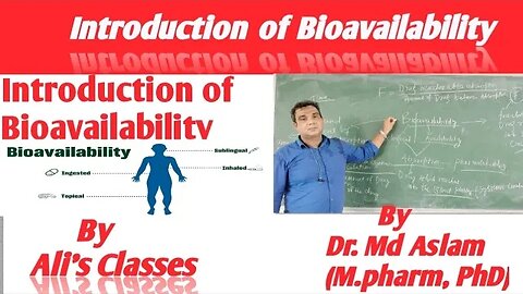 Introduction of Bioavailability || pharmaceutics|| B.pharm || by Dr. Md Aslam