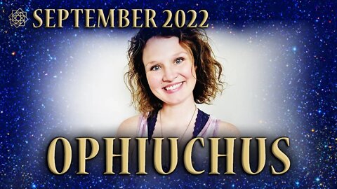 OPHIUCHUS ⛎ When There's a Fork in the Road, Focus on Harmony 💙 SEPTEMBER 2022