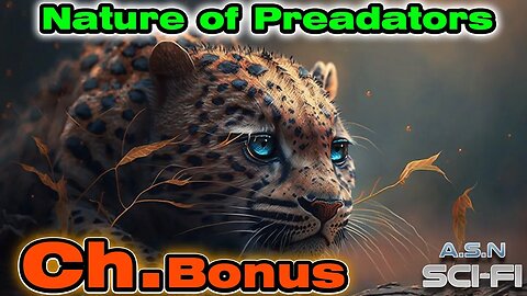 The Nature of Predators BONUS chapter !! of ?? | HFY | Science fiction Audiobook