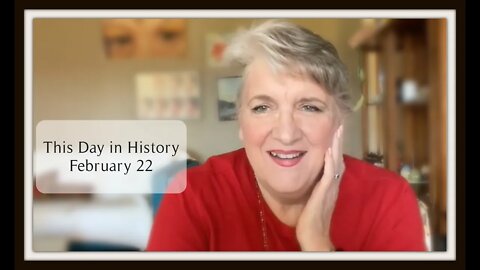 This Day in History February 22