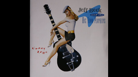 Jeff Beck-Crazy Legs (1993) [Complete CD]