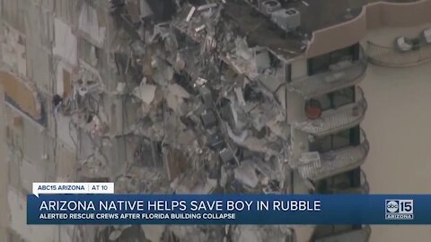 Phoenix-native helps save boy in Miami building collapse