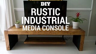 DIY Rustic & Industrial TV Console