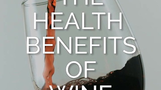 The Health Benefits of Wine