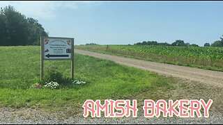 Visiting An Amish Bakery