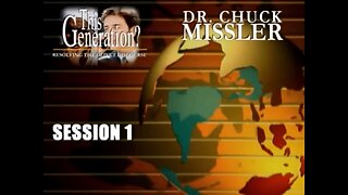 This Generation -Chuck Missler ❖ The Rapture Part 1