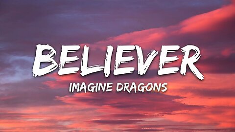 Imagine Dragons - Believer (Lyrics) #ImagineDragons #Believer #Lyrics