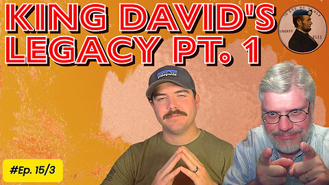 King David's Legacy Pt. 1 15/3