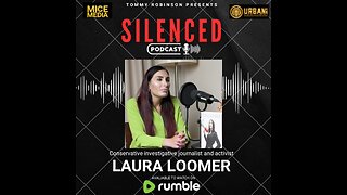 Episode 6 SILENCED with Tommy Robinson - Laura Loomer