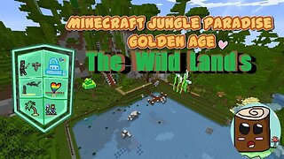 Minecraft Jungle Paradise Golden Age [Wild Lands] Ep651 : The Start of Something New