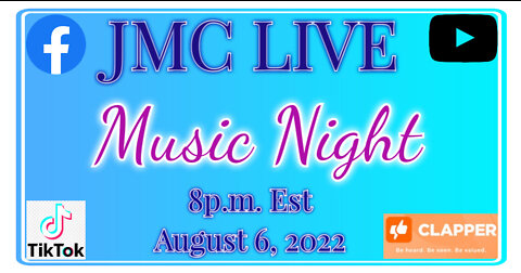 JMC LIVE 8-6-22 Music Night