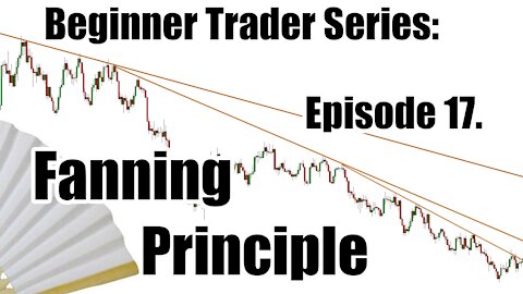 Price Action Volume Trader Basics Course - Ep 17. Trendline Fanning Principle