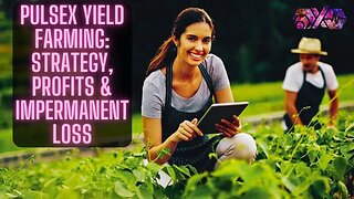 PulseX Yield Farming: Strategy, Profits & Impermanent Loss