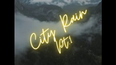 City Rain ( pt.1 )