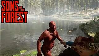 I Spoke too Soon - Sons of the Forest #11