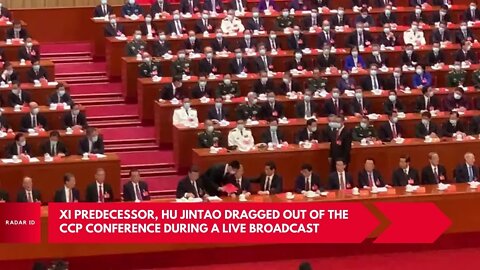 Xi has his predecessor Hu Jintao dragged out of the CCP conference during a live broadcast