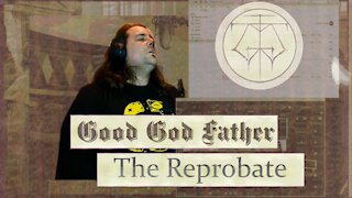 Good God Father - The Reprobate [Live from Hearando Studios]