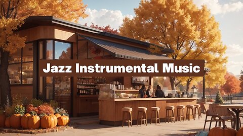Instrumental Jazz for Studying and Relaxing Smooth Jazz Instrumental Music | Chat Coffee Shop ☕