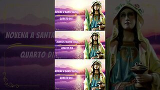 NOVENA DE SANTA LUZIA QUARTO DIA #novena #cura #nossasenhora #oração #orações #santaluziaemcasa