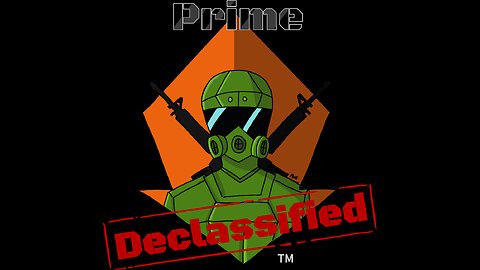 Prime DECLASSIFIED Podcast Intro