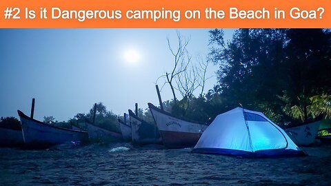 Camping on the South Goa Beach with my Couchsurfing buddy!