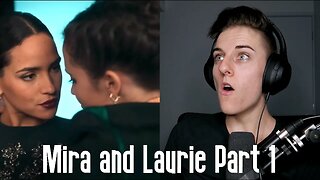 Mira and Laurie 1x01 Part 1 Reaction | LGBTQ+