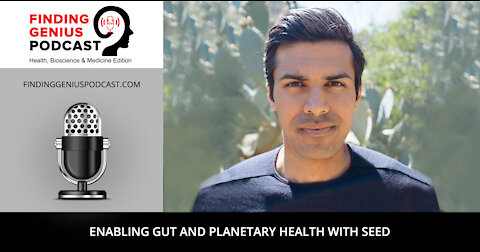 Enabling Gut and Planetary Health with Seed