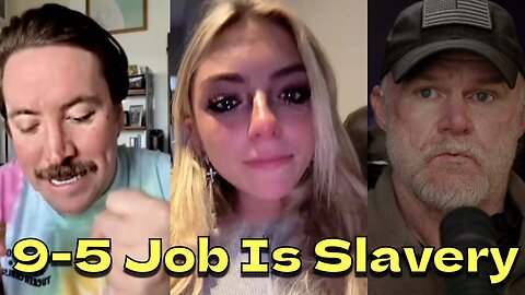 "Working 40 Hours a Week is Slavery"