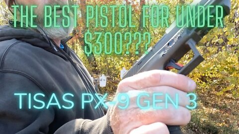 Tisas PX9 Gen 3 Pistol - THE BEST bang for the $?