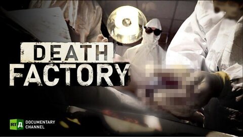 Death Factories