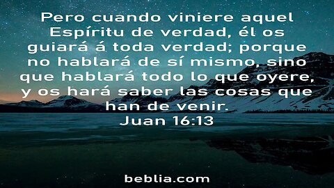 Juan 16:13 - Santa Biblia #biblia #Jesús #Dios #Iglesia [SD]