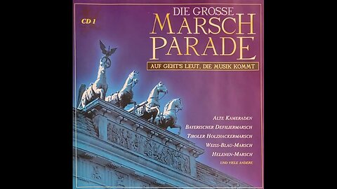 Die Grosse Marsch-Parade Volume 1