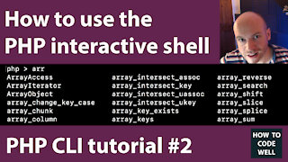 2: How to use the PHP Interactive shell - PHP CLI Course