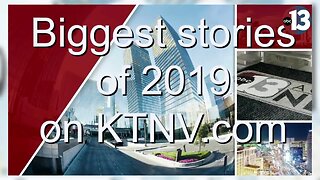 Biggest stories of 2019 on KTNV.com