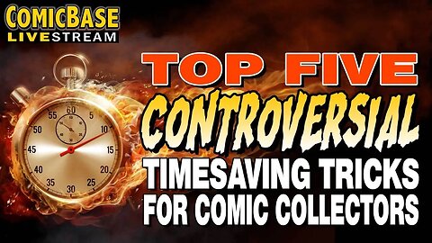 Top Five Controversial Timesaving Tricks for Comic Collectors