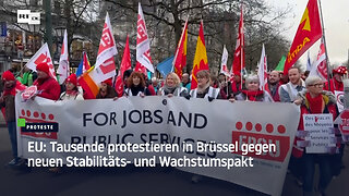 EU: Tausende protestieren in Brüssel gegen neuen Stabilitäts- und Wachstumspakt