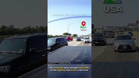 Car recklessly skips through busy trafficon the highway and meets a red truck!