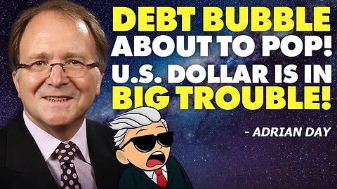 Debt Bubble About to POP & U.S. Dollar is in BIG TROUBLE!