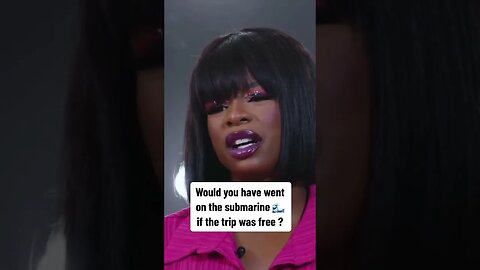 Joseline's Cabaret Amber Ali says NO she would NOT go down in a submarine!