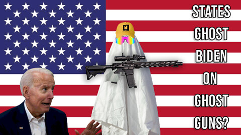 States Can Ghost Biden on "Ghost Gun" Control
